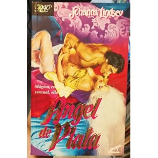 Angel de Plata - Johanna Lindsey